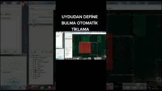 UYDUDAN DEFİNE BULMA OTOMATİK TİKLAMA
