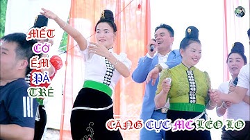 NHẠC SÀN TÂY BẮC NHIỆT TÌNH MẾT CỚ ẾM PẢ MẾT CỚ MC LÈO LO CĂNG CỰC MỪNG TÂN GIA ĐẠI CÁT II DU MÔNGTV