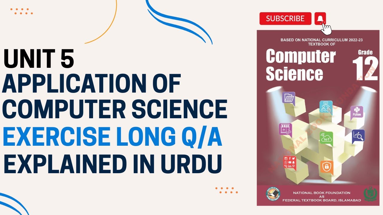 NBF Class 12 Computer Science | Unit 5 | Long Question Answers | FBISE AJK New Book 2025 |Cs circuit
