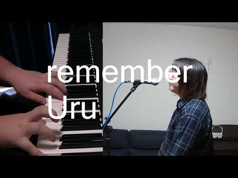 【歌ってみた】remember／Uru　Flair Authority