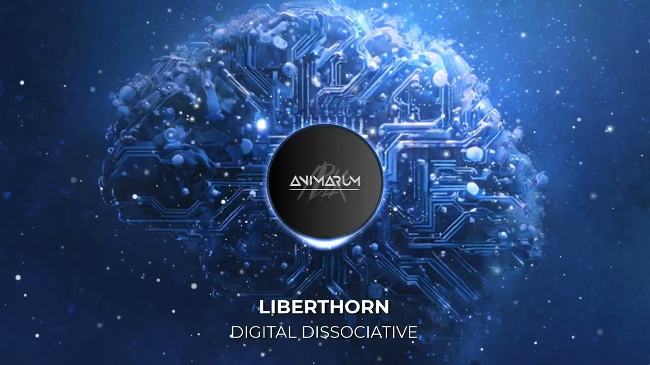 Watch Liberthorn - Digital Dissociative on YouTube Watch Liberthorn - Digital Dissociative on YouTube