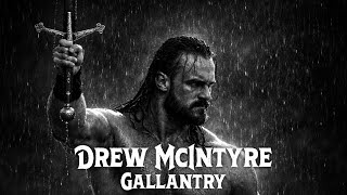 Drew Mcintyre - Gallantry Epic Version Entrance Theme