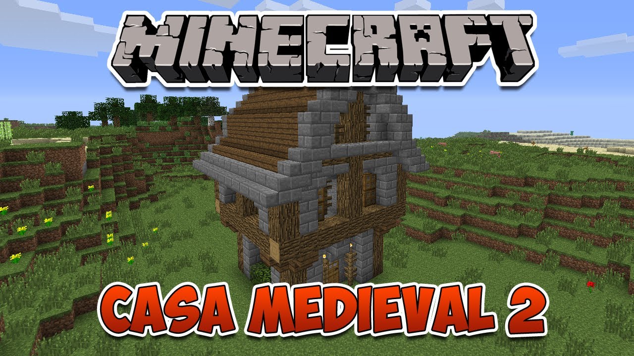 Minecraft: Construindo uma Casa Medieval 2 