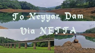 NEYYAR DAM Via NETTA | Current Climate | VIEWPOINT | NETTA | AMBOORI