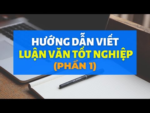 Video: Làm cách nào để chọn đề tài luận văn thạc sĩ?