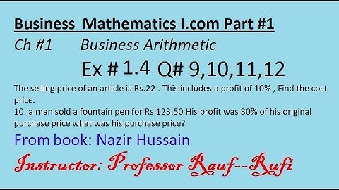 q9,10,11,12 ex1.4/Business math i.com part1 ch1/Nazir Hussain Book/Business Arithmetic/stats rauf