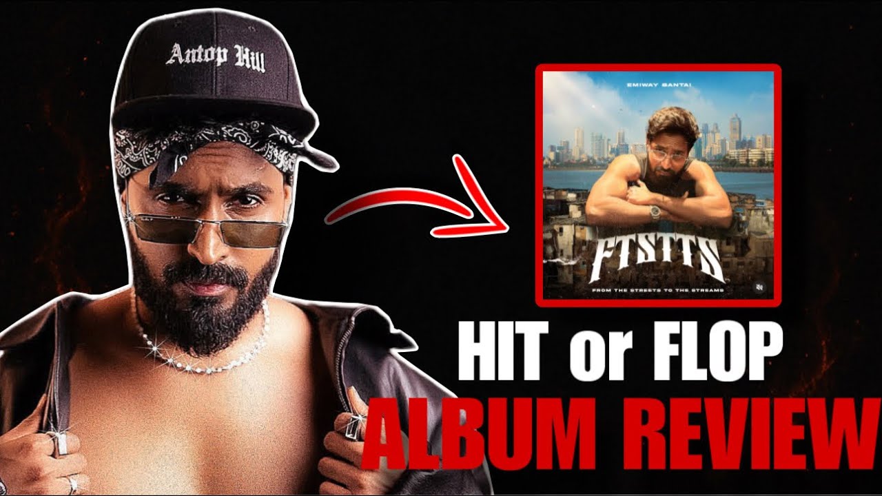 EMIWAY - FTSTTS [ FULL ALBUM REVIEW ] …. HIT or MISS ? 🤯🔥