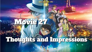 Detective Conan Movie 27  Thoughts And Impressions