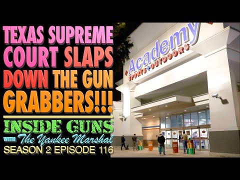 Texas Supreme Court Slaps Down the Anti-Gunners! (INSIDE GUNS w/TYM S2:E116)