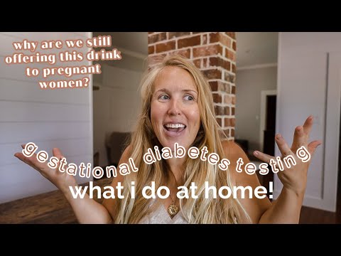 GESTATIONAL DIABETES // Testing at Home