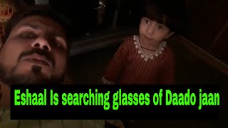 Eshaal glasses dhoond rahi daado ki | family vlogs@ustaadify