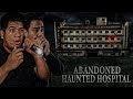 Overnight ghost hunting sa abandoned hospital sa cavite most haunted