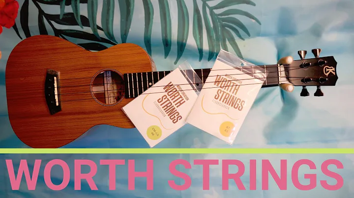 WORTH UKULELE STRINGS - IN DEPTH (Browns/Clears different types with sound samples)
