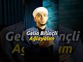 || Gelin bilinçli ağlayalım #derssaadet #ölüm