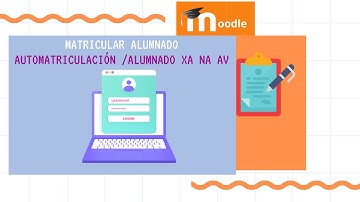 Matricular alumnado en Moodle