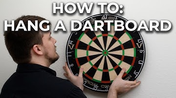 How to Hang  a Dartboard