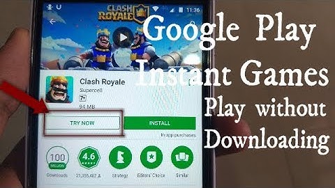Google Play Instant Games - Play games without downloading it !!