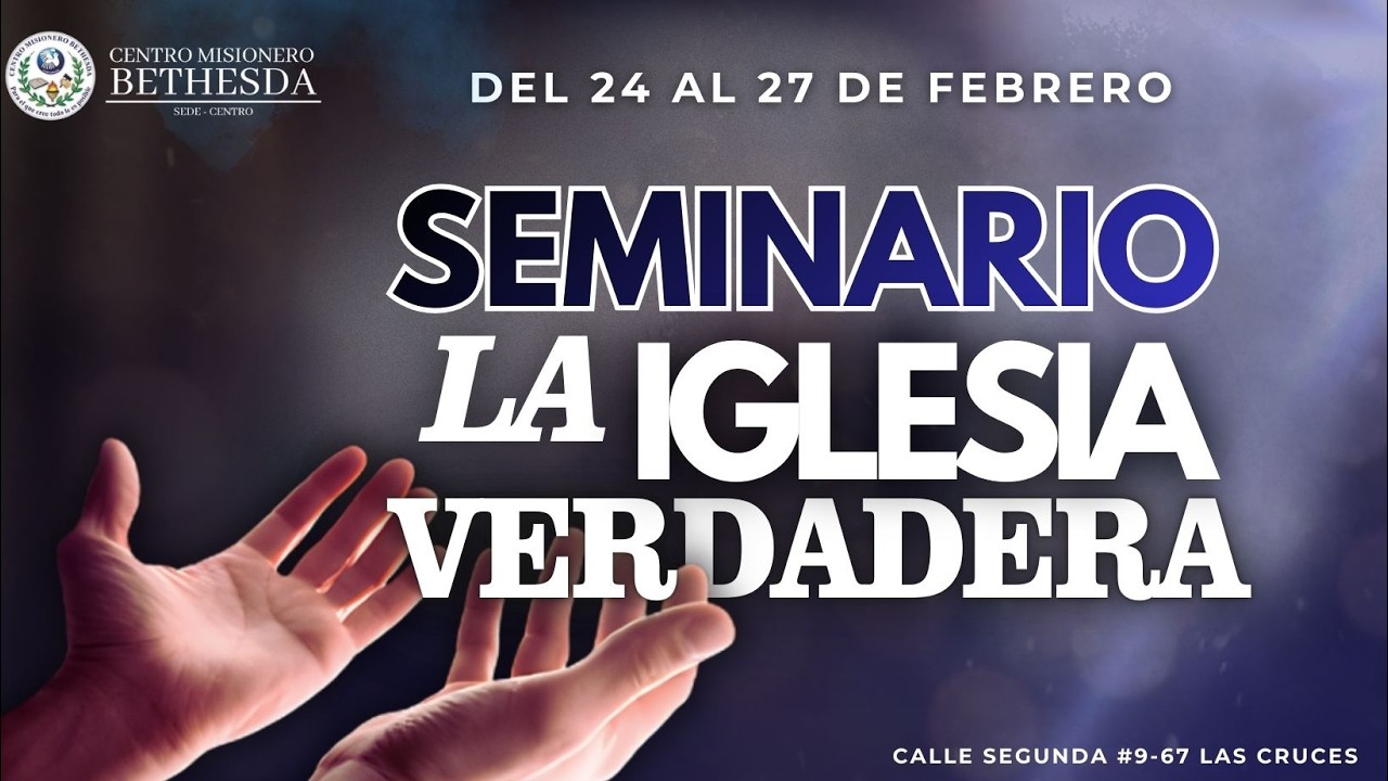 🔴EN VIVO  - SEMINARIO LA IGLESIA VERDADERA ( 5° ENSEÑANZA) | JUEVES 26  DE FEBRERO 10:00 AM