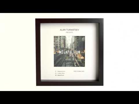 Alan Tukmatsev - Waterfront [Megapolitan EP]