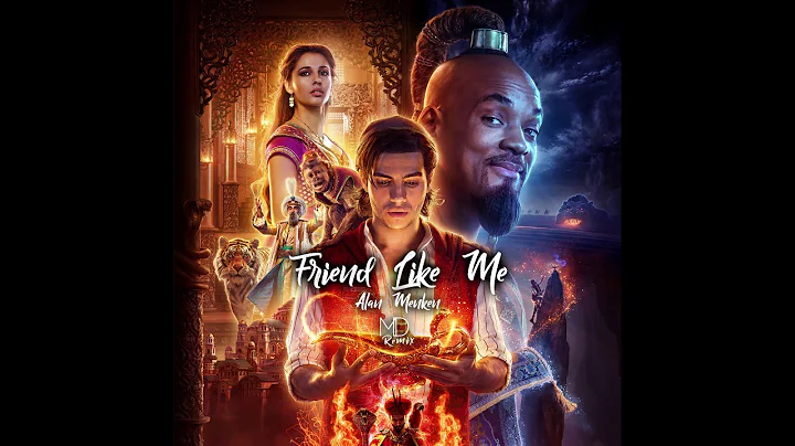 Friend Like Me - Alan Menken & Will Smith ft. Dj Khaled (MD Remix) "Aladdin 2019"