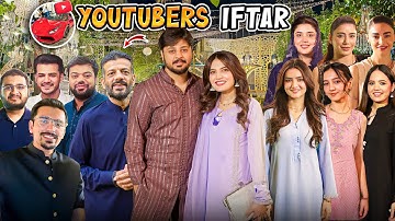 GRAND YOUTUBERS IFTAR DINNER ♥️ | Sab Creators Sy Pehli Bar Mile 😍 | Areeb Ny New Gari Ly Le? 😱