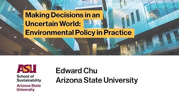 Making Decisions in an Uncertain World: Environmental Policy in Practice