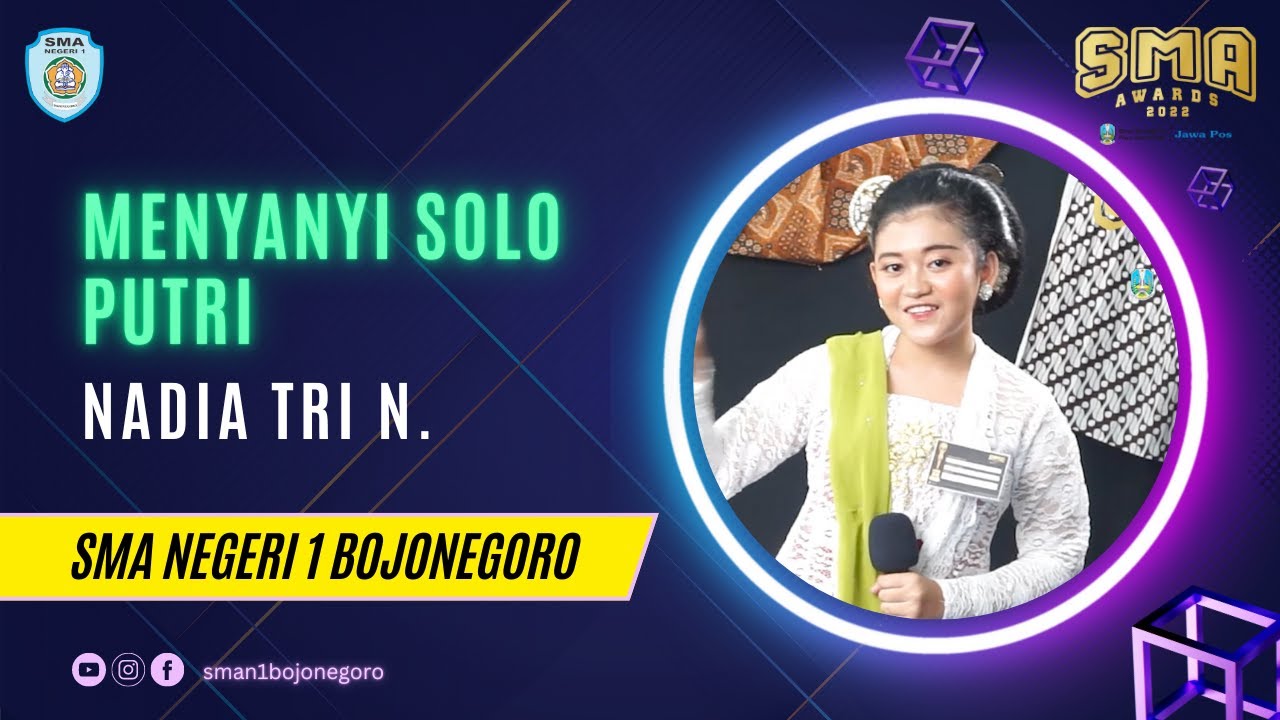 Jawa Pos SMA Awards 2022 - Menyanyi Solo Putri - SMA Negeri 1 Bojonegoro