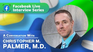 A Conversation w/ Christopher M. Palmer, MD: 'Brain Energy'