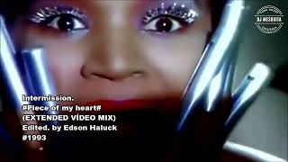 Intermission - Piece Of My Heart (Piece Mix) (1993) ''Legendado By Mesquita'' 01.03.2024