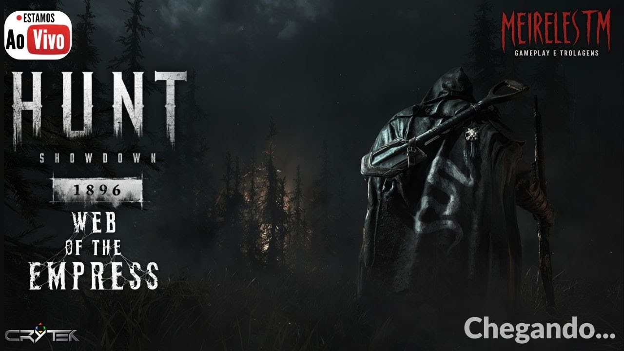 Chegando... / Hunt Showdown 1896 Web of Empress - YouTube