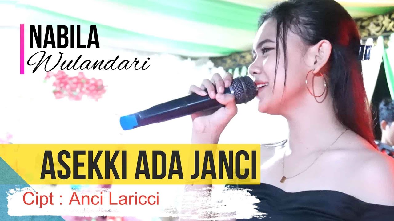 Lagi Viral!! NABILA WULANDARI Full Penghayatan Membawakan LAGU BUGIS ASEKKI ADA JANCI ~ alink musik