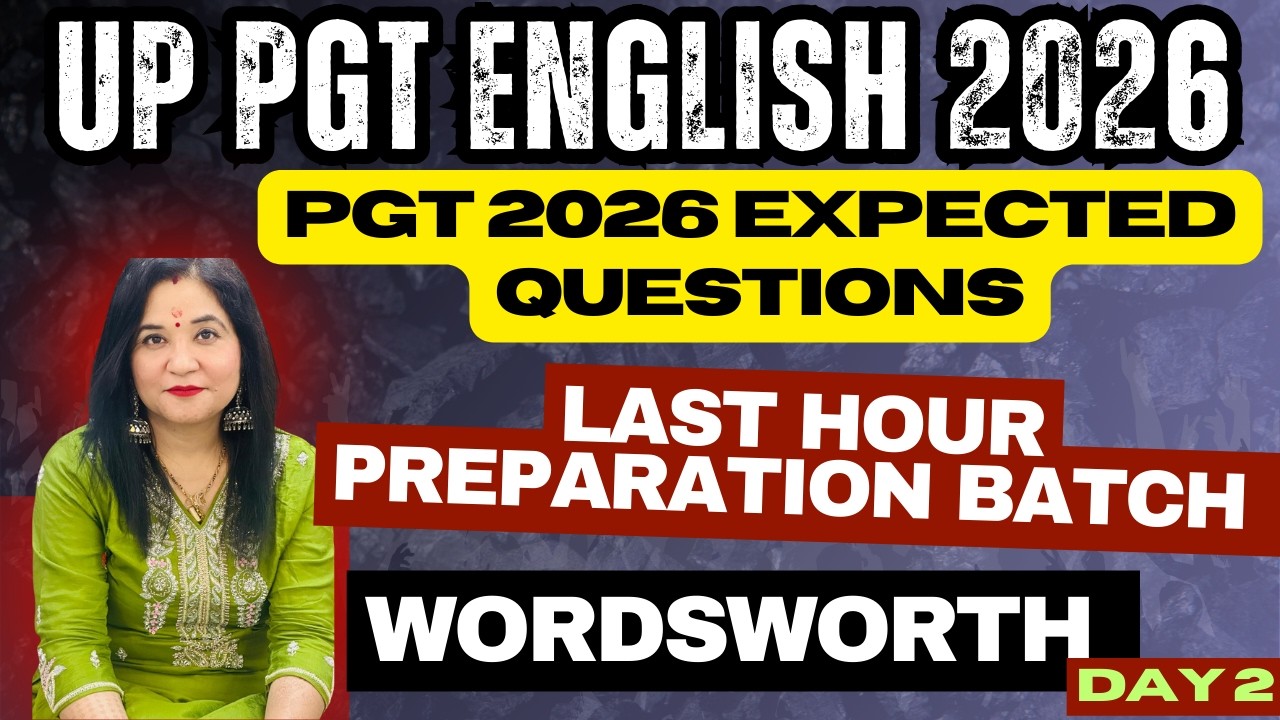 UP PGT ENGLISH 2026 I Last Hour Preparation Btach I Wordsworth I English SutraaI Day 2
