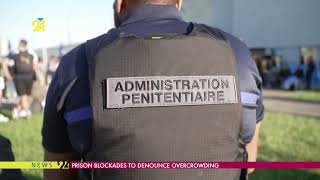 Prison Blockades To Denounce Overcrowding Wealth
