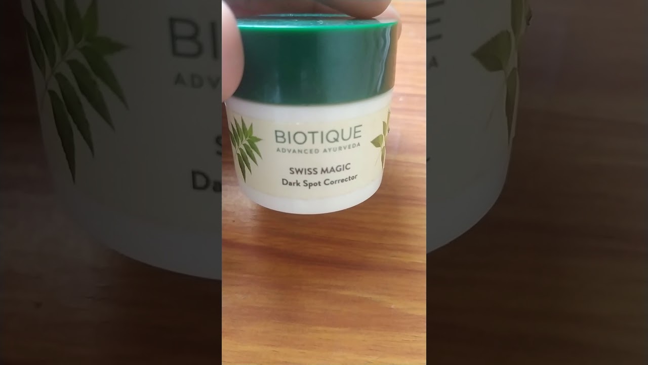 Biotique Swiss magic dark spot corrector ke fayde