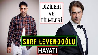 Sarp Levendoğlu'nun Hayatı - Dizileri Ve Filmleri | Gecenin Ucunda Ahmet Aslında Kim?