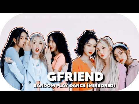 GFRIEND RANDOM PLAY DANCE | MIRRORED | SPECIAL (VIVIZ+YERIN+YUJU's SONG)  @gfrdofficial