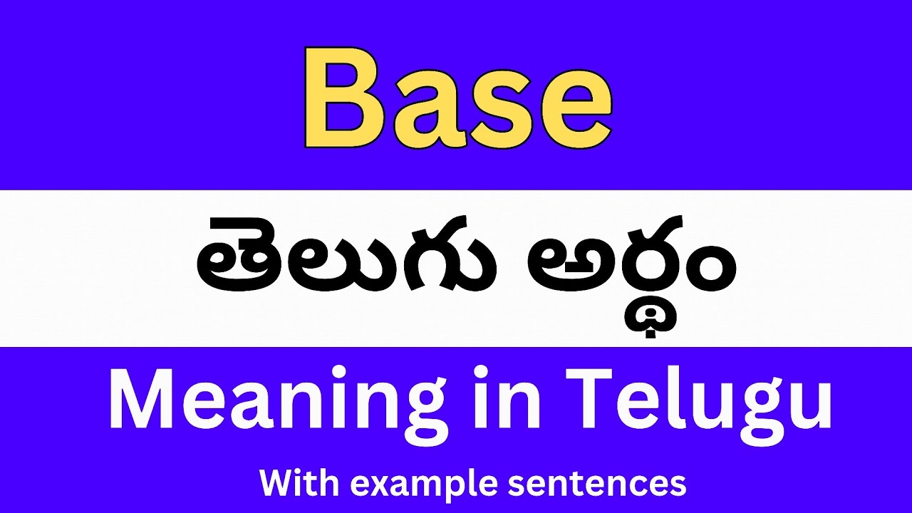 Base Meaning In Telugu With Examples Base Meaning In base-meaning-in-telugu-with-examples-base-meaning-in