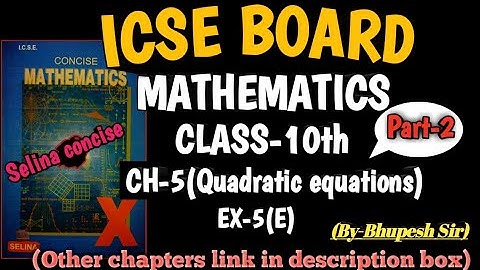 Quadratic equation || Ex-5(E) || Part-2 || CL-10TH || ICSE || @ProblemsBeater