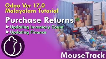 Purchase Returns, Updating Stock and Finance in Odoo Ver 17.0