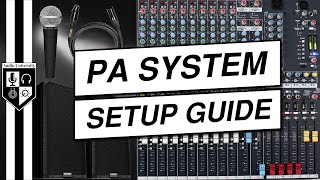 How To Set Up A Sound System For A Live Event [PA System Setup Tutorial]