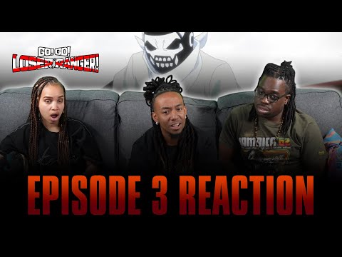 Our Evil Will Bloom, Someday | Go! Go! Loser Ranger Ep 3 Reaction