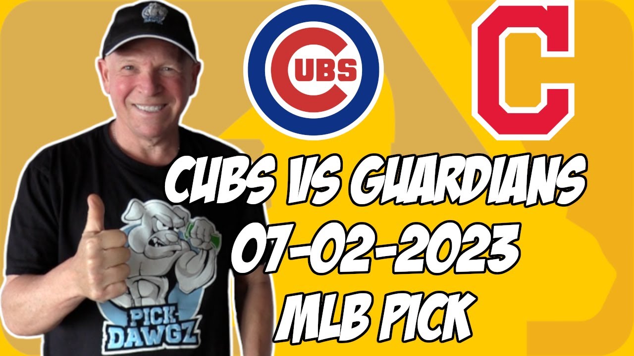Chicago Cubs vs Cleveland Guardians 7/2/23 MLB Free Pick MLB Betting