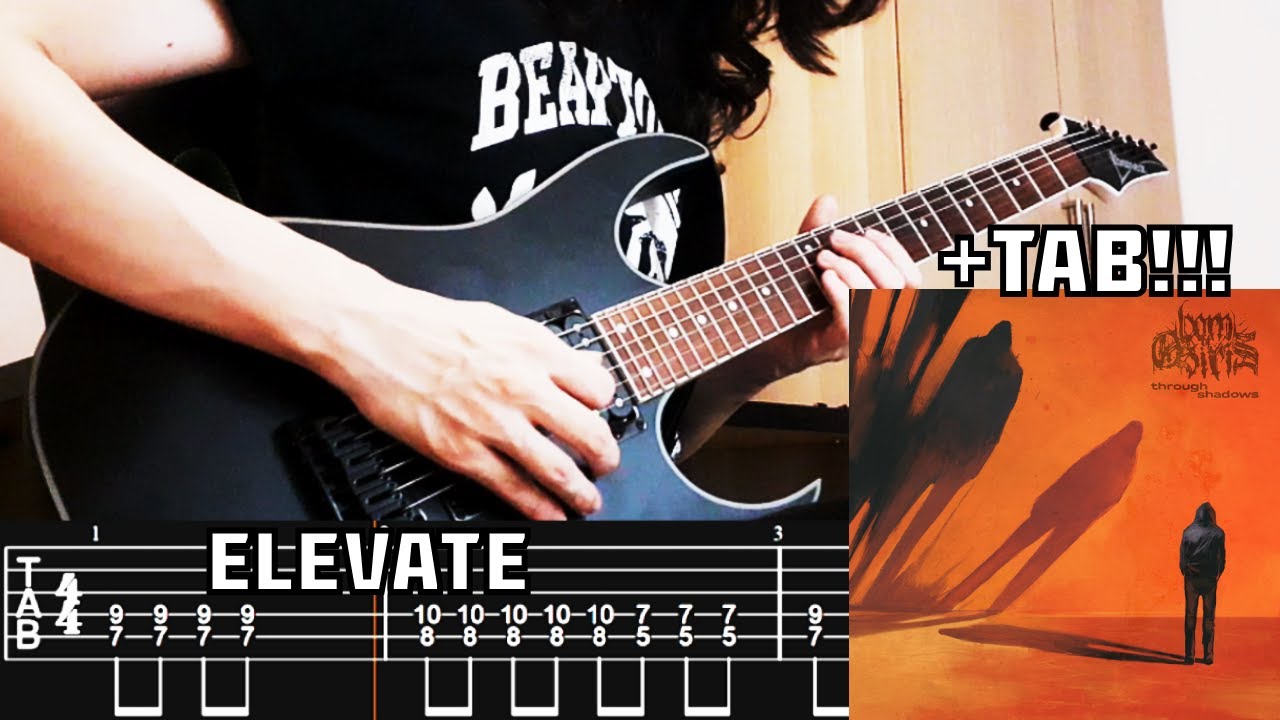 BORN OF OSIRIS - Elevate (Guitar Cover + TAB) 2024