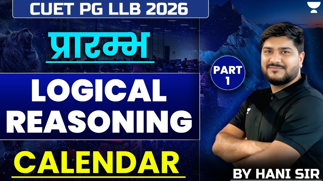 CUET PG LLB 2026 Logical Reasoning | Calendar Questions Part-1 ...