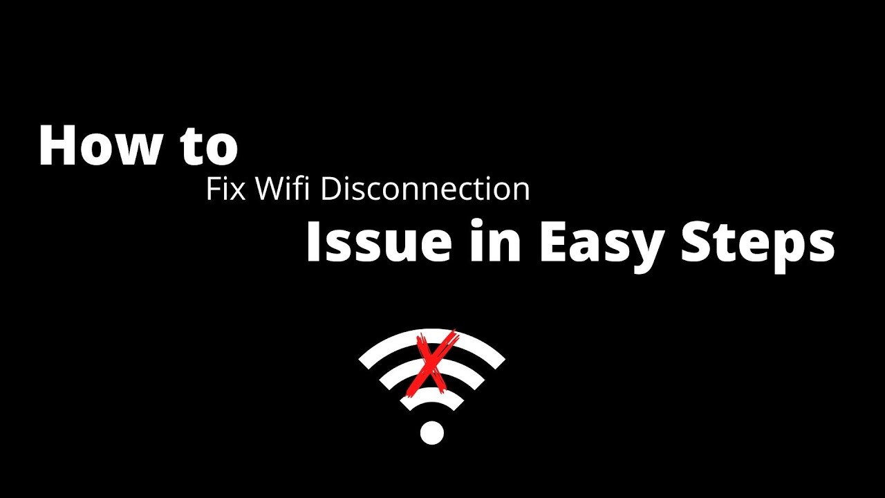 How to Fix Wi-Fi Keeps on Disconnecting Issue -Guide to Beginners - YouTube