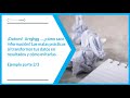 ¡Arrghg! Datos... ¿Cómo saco información? Los niveles del aprendizaje Parte 2/3