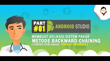 Android Studio : Part 01 (Design UI) | Membuat Aplikasi Sistem Pakar dgn Metode Backward Chaining