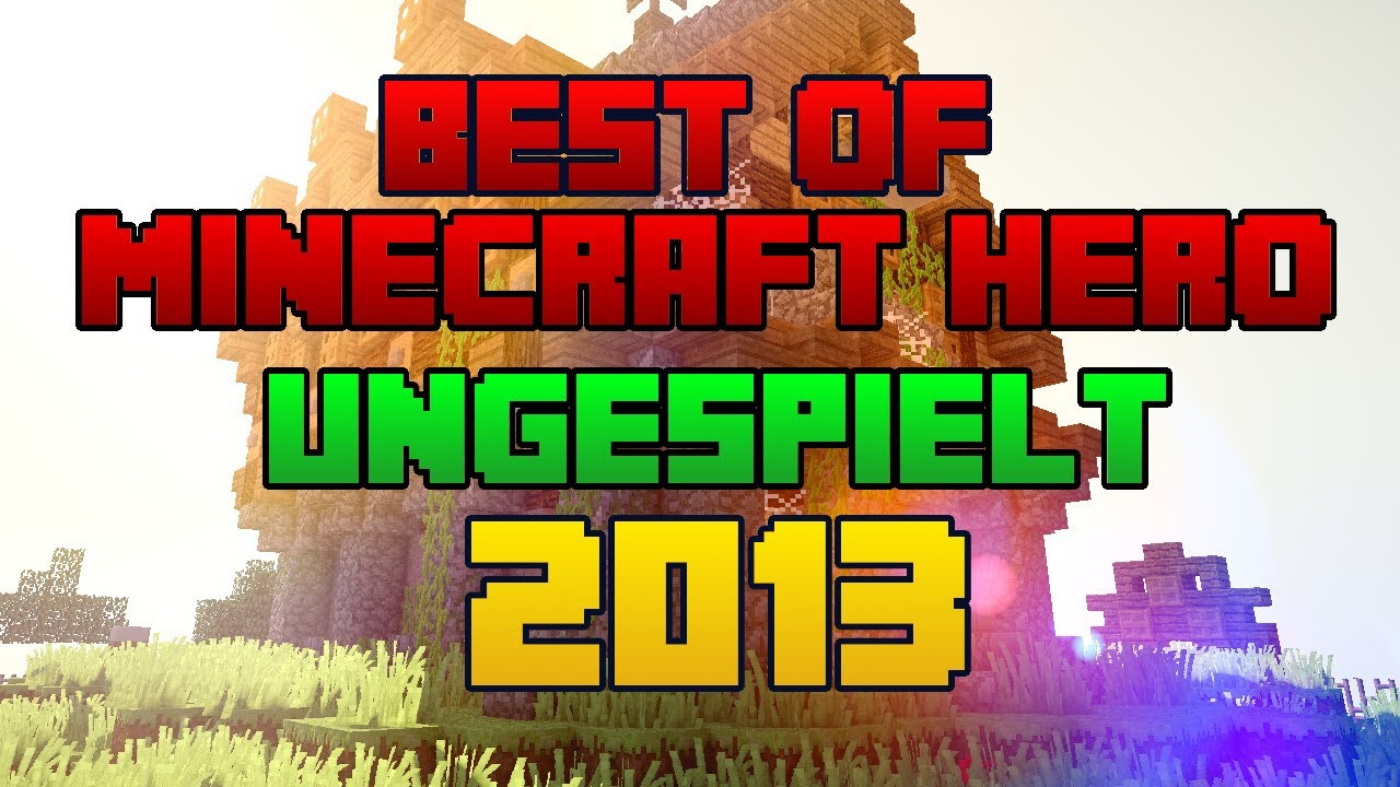 Best of ungespielt - Minecraft HERO