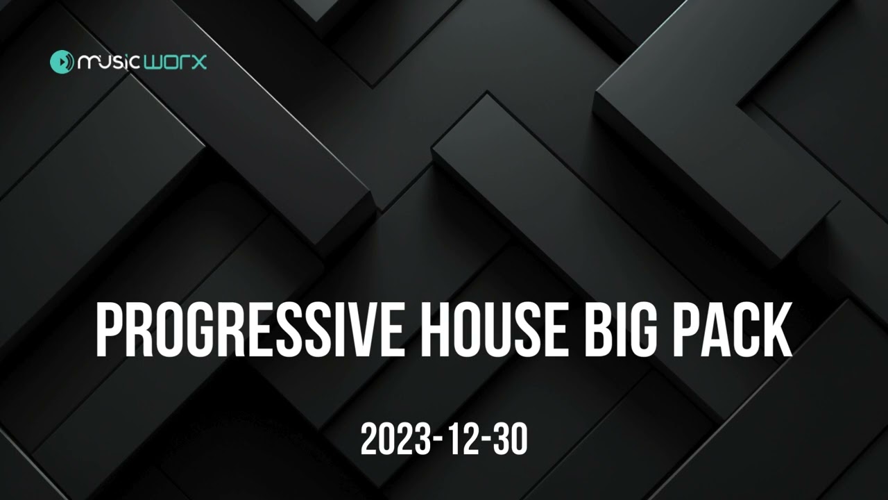Watch Music Worx Progressive House Big Pack 2023-12-30 on YouTube Watch Music Worx Progressive House Big Pack 2023-12-30 on YouTube
