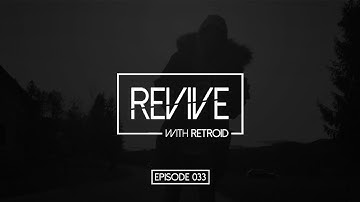 Revive 033 With Retroid And Boson